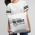 Teacher Dear Parents Tag Youre It Love Mrs Smith Heart Gift Last Day Of School Pillow