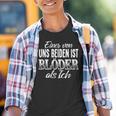 Blöder Als Ich Witz Dummheit Joke Saying Kinder Tshirt