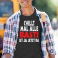 Chillt Mal Alle Basti Ist Ja Jetzt Da S Kinder Tshirt