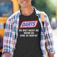 Darts Du Bist Nicht Du Wenn Du Eine 26 Wirfst 2024 Kinder Tshirt