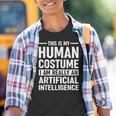 Das Ist Mein Menschliches Kostüm Ich Bin Eine Künstliche Intelligenz Kinder Tshirt