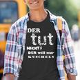 Der Will Nur Kukuschel Kinder Tshirt