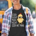 Eiersucht Man Nicht Eierhabman Egg Is Not Eggs Had Man Farm Chick Kinder Tshirt