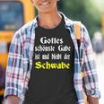 Gottes Schönste Gabe Ist Und Bleibt Der Schwaben Gottes Schönste Kinder Tshirt