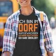 Ich Bin Im Dorf Aufgewachsen Ich Habe Überlebt Dorf Aufwachsen Ich Kinder Tshirt