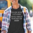 Ich Bin Nicht Schüchtern Ich Willwirklich Nicht Mit Dir Kinder Tshirt