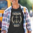 Ich Brauche Keine Therapie Ich Muss Nur Auf Mein Boot Sailen I Don't Kinder Tshirt