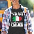 Ich Brauche Keine Therapie Ich Muss Nur Nach Italien Kinder Tshirt