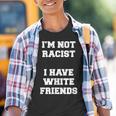 No Soy Racista Tengo Amigos Blancos Igualdad Detener El Odio Camiseta niño