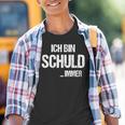 Sarcasm Ich Bin Schuld Kinder Tshirt