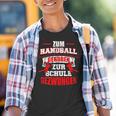 Zum Handball Geboren Zur Schule Zwungen Handballer Kinder Tshirt