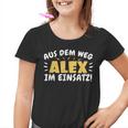 Aus Dem Weg Alex Im Einsatz Name Alex Kinder Tshirt