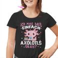 Axolotl Ich Mag Halt Einfach Axolotls Okay Axolotl Kinder Tshirt