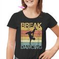 Bboy Breakdancer Hip Hop Danceintage Breakdance Kinder Tshirt