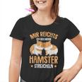 Children's Mir Reichts Ich Geh Meine Hamster Streicheln Kinder Tshirt