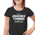 Family Reunion It's A Jimenez Thing Family Name Youth T-shirt