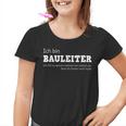 Ich Bin Bauleiter Bauherr Kinder Tshirt