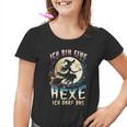 Ich Bin Eine Hexe Ich Darf Das Lustiges Hexen Ich Kinder Tshirt