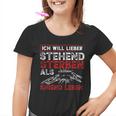 Ich Will Lieber Steht Sterben Als Kniend Leben Kinder Tshirt