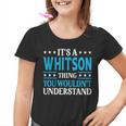 It's A Whitson Thing Surname Family Last Name Whitson Youth T-shirt