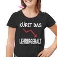 Kürzt Das Lehrergehalt Kinder Tshirt