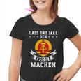 Lass Das Mal Den Ossi Machen Kinder Tshirt