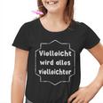 Maybe Will Always Viellter Wortspiel Wortwitz Fun S Kinder Tshirt