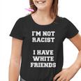 No Soy Racista Tengo Amigos Blancos Igualdad Detener El Odio Camiseta niño