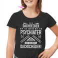 Psychiatrist Ich Behebe Roof Damage Roofers Kinder Tshirt