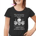 Skull With A Fuck Here And A Fuck There Youth T-shirt