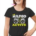 Soy Radio Active Para Un Operador De Radio Radio Divertido Jamón Radio Camiseta niño