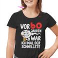 Vor 60 Jahren War Ich Mal Der Fastelste 60Th Birthday Kinder Tshirt