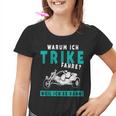 Warum Ich Trike Fahre Weil Ich Es Kann Triker Motorcycle Kinder Tshirt