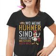 Wo Meine Hühner Sind Bin Auch Ich Iges Hennen Kinder Tshirt