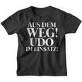 Aus Dem Weg Udo Im Einsatz Kinder Tshirt