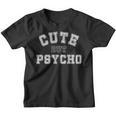 Bonita Amiga Con Texto En Alemán Cute But Psycho Para Niña Camiseta niño