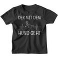 Der Mit Dem Hund Geht Hunde Heartbeat Dog Lovers S Kinder Tshirt