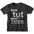 Der Will Nur Kukuschel Kinder Tshirt