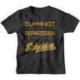 Dummheit Kann Man Nicht Reparieren Glücklich Geschieden Kinder Tshirt