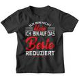 Joke Ich Bin Auf Das Beste Reduced Kinder Tshirt