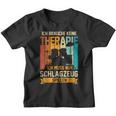 Ich Brauche Keine Therapie Ich Muss Nur Drums Spielen Kinder Tshirt