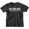 Ich Gender Nicht Ich Habe Einen Schulabschluss Anti Gender Kinder Tshirt