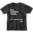 Ich Gender Nicht Ich Meine Immer Alle Gegen Gendern Kinder Tshirt