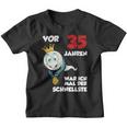 Man Vor 35 Jahren War Ich Mal Der Schnellste 35Th Birthday S Kinder Tshirt