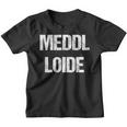 Meddl Loide Ehrenhaider Kinder Tshirt