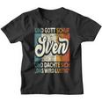 Name Sven Slogan And Gott Schuf Sven Kinder Tshirt