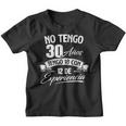 No Tengo 30 Años Tengo 18 Con 12 De Experiencia Cumpleaños Camiseta niño