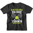 Tennis Mir Reichts Ich Gehe Tennis Spielen Kinder Tshirt