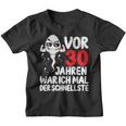 Vor 30 Jahren War Ich Mal Der Fastelste 30Th Birthday Kinder Tshirt