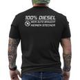 100 Diesel Mein Auto Braucht No Plug Anti E-Car T-Shirt mit Rückendruck